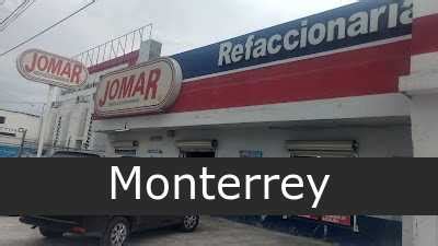 Refaccionarias Jomar en Monterrey .